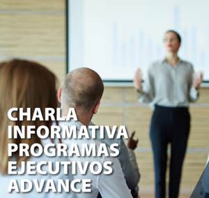 Charla Informativa programas ejecutivos Advance