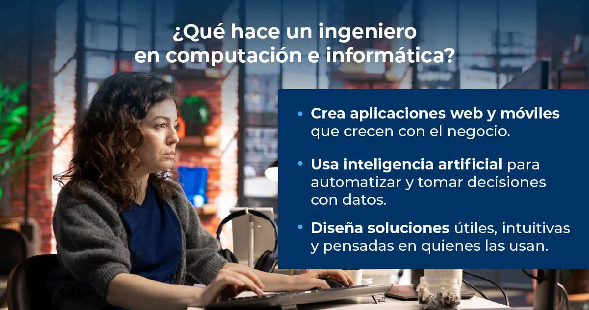 qué hace un ingeniero en computación e informática